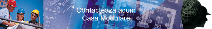 Contacteaza acum
Casa Modulare
