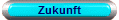 Zukunft